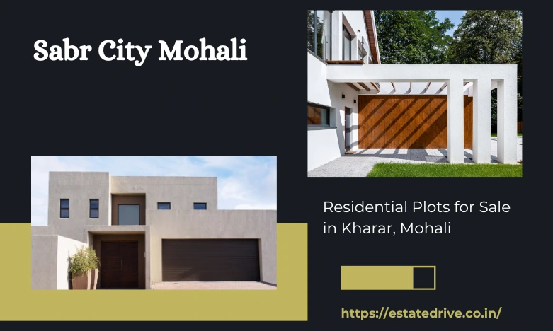 Estate-drive-Sabr-City-Mohali