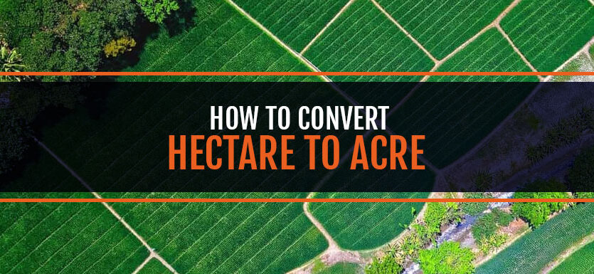 Hectare to Acre- Estate Drive